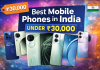 Best Mobile Phones in India